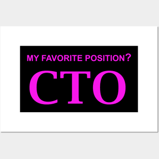 My Favorite Position? CTO Posters and Art